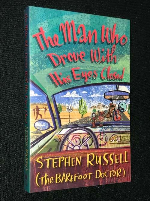THE MAN WHO DROVE WITH HIS EYES CLOSED BY STEPHEN RUSSELL