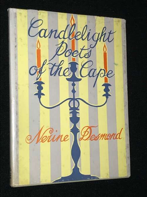 CANDLELIGHT POETS OF THE CAPE BY NERINE DESMOND SIGNED & NUMBERED