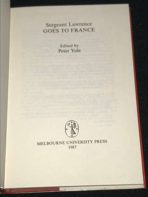 SERGEANT LAWRENCE GOES TO FRANCE EDITED BY PETER YULE
