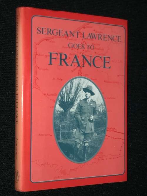 SERGEANT LAWRENCE GOES TO FRANCE EDITED BY PETER YULE