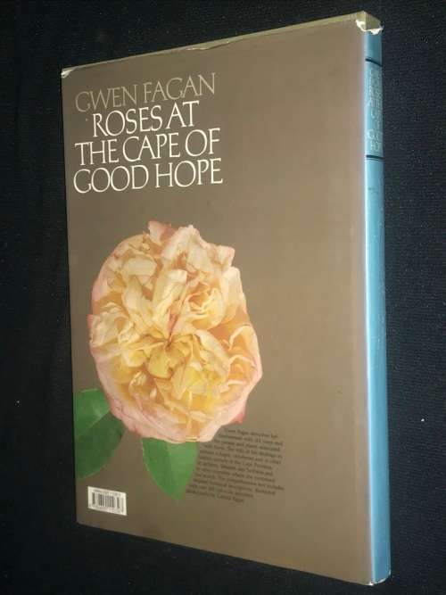 ROSES AT THE CAPE OF GOOD HOPE BY GWEN FAGEN INSCRIBED BY AUTHOR