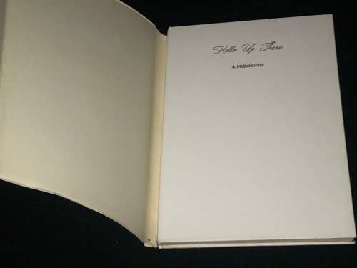 HELLO UP THERE A PHILOSOPHY MIND DRAWINGS BY THELMA CHAIT LIMITED EDITION