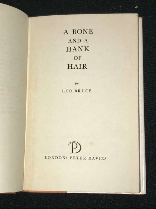 A BONE AND A HANK OF HAIR BY LEO BRUCE 1961 1ST EDITION