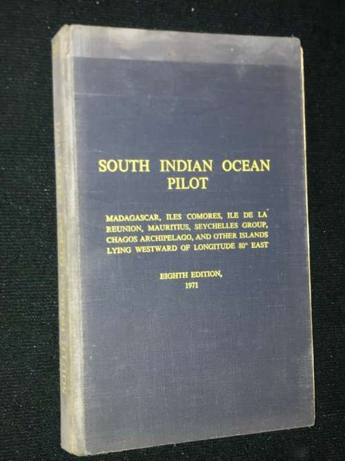 SOUTH INDIAN OCEAN PILOT EIGTH EDITION 1971