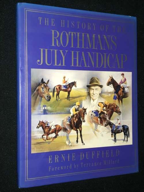 THE HISTORY OF THE ROTHMAN`S JULY HANDICAP