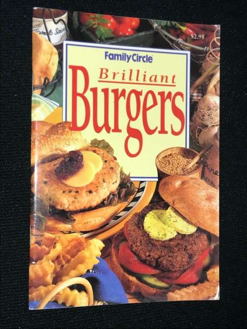 FAMILY CIRCLE BRILLIANT BURGERS
