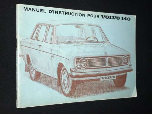 MANUEL D'INSTRUCTION POUR VOLVO 140