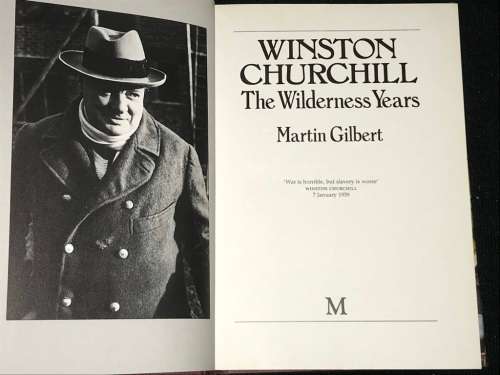 WINSTON CHURCHILL THE WILDERNESS YEARS BY MARTIN GILBERT