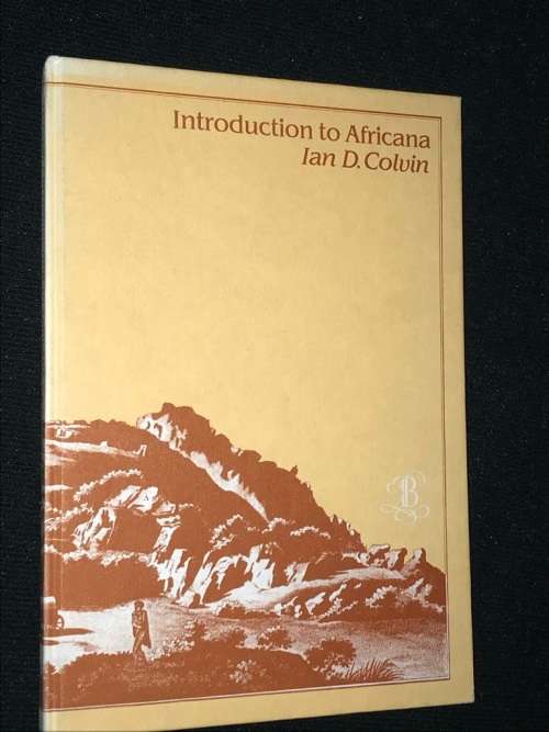 INTRODUCTION TO AFRICANA BY IAN D. COLVIN