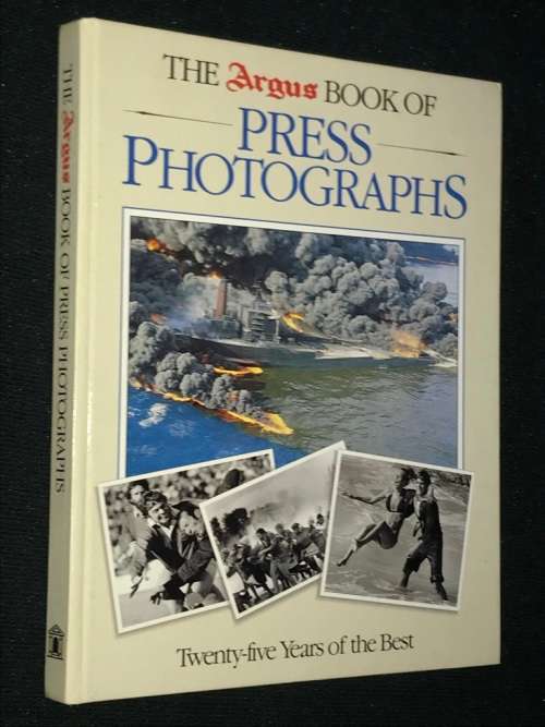 THE ARGUS BOOK OF PRESS PHOTOGRAPHS TWENTY FIVE YEARS OF THE BEST