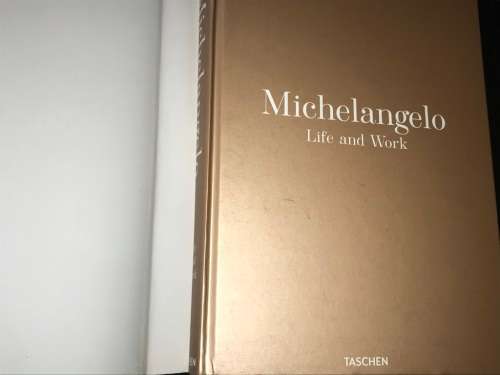 TASCHEN MICHELANGELO LIFE AND WORK BY FRANK ZOLLNER AND CHRISTOF THOENES