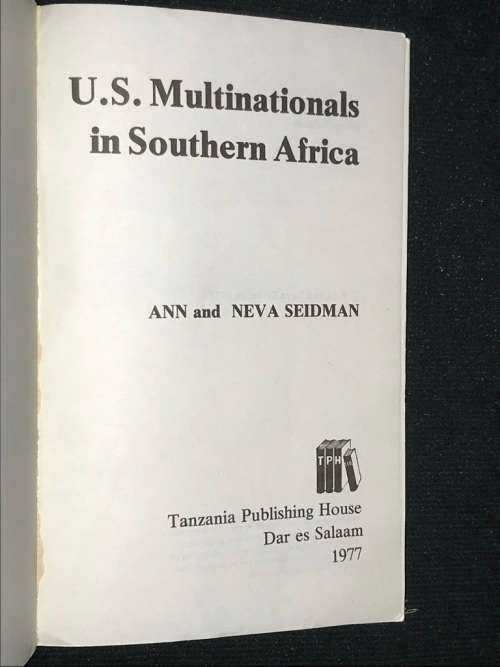 U.S. MULTINATIONALS IN SOUTHERN AFRICA BY ANN AND NEVA SEIDMAN