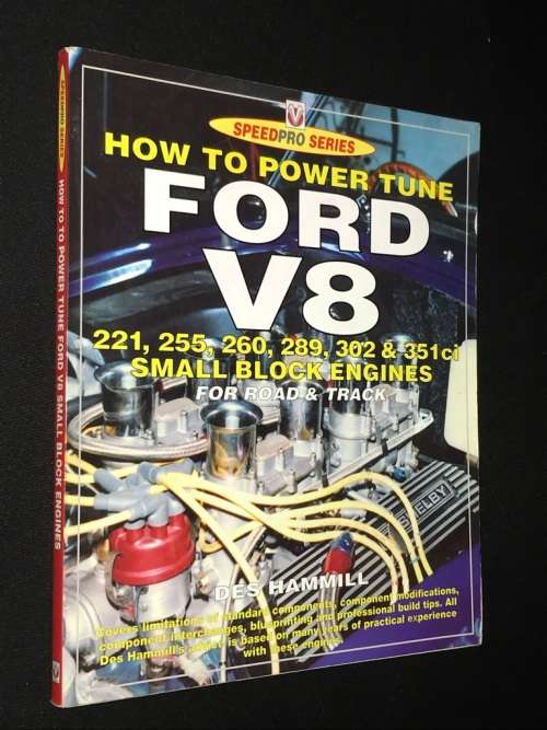 HOW TO POWER TUNE FORD V8 221, 255, 260, 289, 302, & 351CI SMALL BLOCK ENGINES