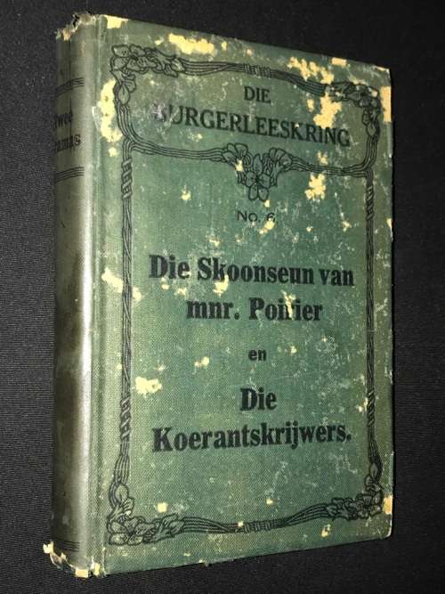 DIE SKOONSEUN VAN MENEER POIRER UIT FRANS VERTAAL IN AFRIKAANS DEUR D.F. MALHERBE 1919