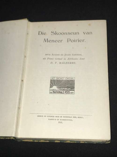 DIE SKOONSEUN VAN MENEER POIRER UIT FRANS VERTAAL IN AFRIKAANS DEUR D.F. MALHERBE 1919