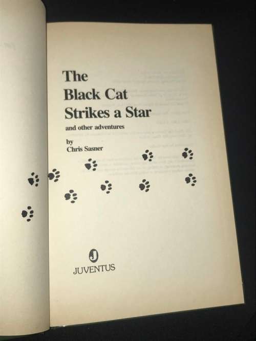 THE BLACK CAT STRIKES A STAR AND OTHER ADVENTURES BY CHRIS SASNER