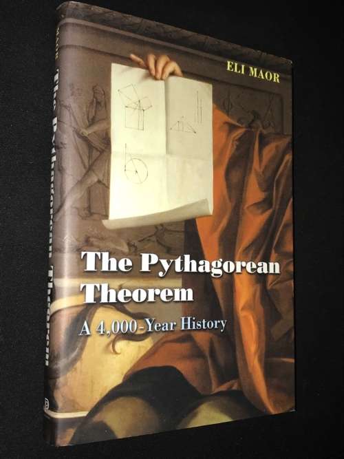 THE PYTHAGOREAN THEOREM A 4000 YEAR OLD HISTORY BY ELI MAOR