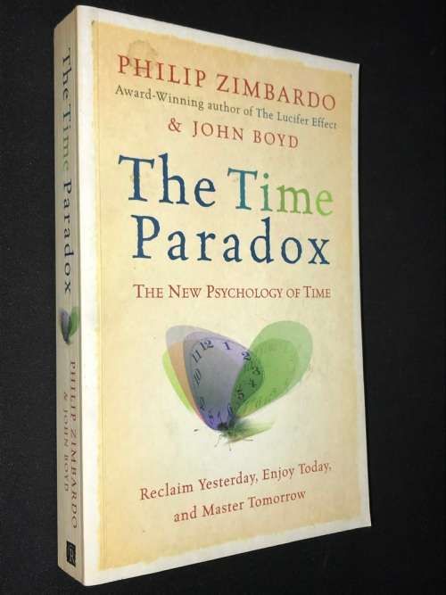 THE TIME PARADOX BY PHILIP ZIMBARDO
