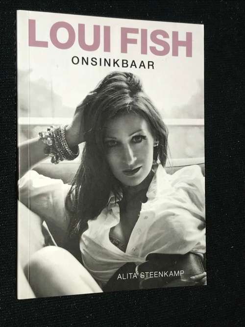 LOUI FISH ONSINKBAAR - ALITA STEENKAMP - SIGNED