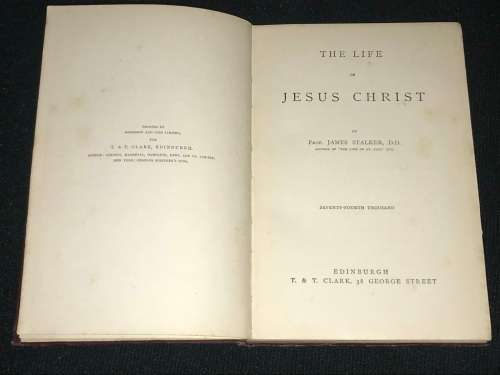 LIFE OF JESUS CHRIST BY PROF. JAMES STALKER 1891