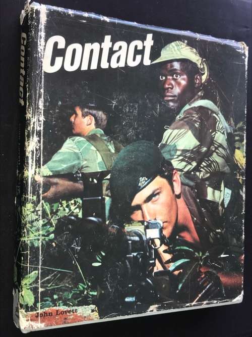 CONTACT A TRIBUTE TO THOSE WHO SERVE RHODESIA BY JOHN LOVETT