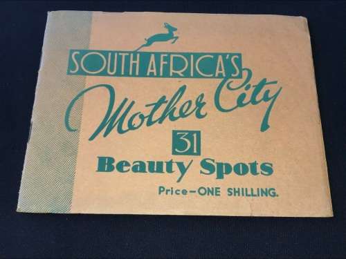 SOUTH AFRICA'S MOTHER CITY 31 BEAUTY SPOTS