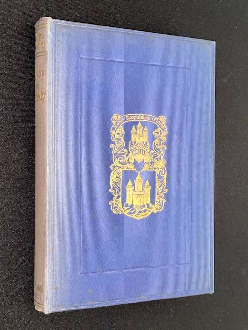 AN ESSAY ON COMEDY AND THE USES OF THE COMMON SPIRIT BY GEORGE MEREDITH 1919