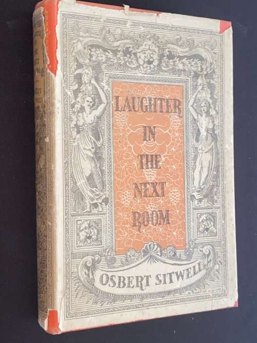 LAUGHTER IN THE NEXT ROOM BY OSBERT SITWELL