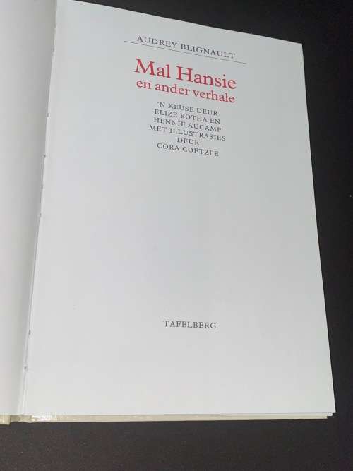 MAL HANSIE EN ANDER VERHALE DEUR. AUDREY BLIGNAULT