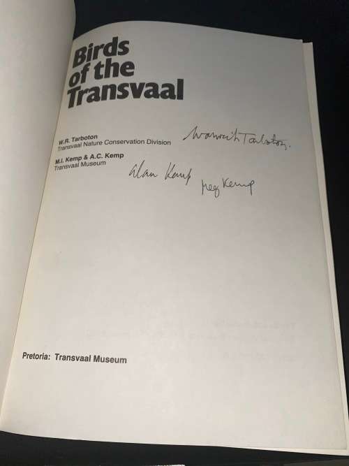 BIRDS OF THE TRANSVAAL BY W.R.TARBOTON , M.I. KEMP AND A.C. KEMP SIGNED BY ALL