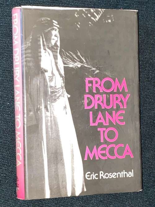 FROM DRURY LANE TO MECCA BY ERIC ROSENTHAL