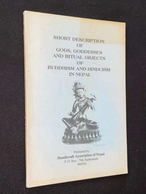 Short description of gods, goddesses and ritual objects of Buddhism and Hinduism in Nepal