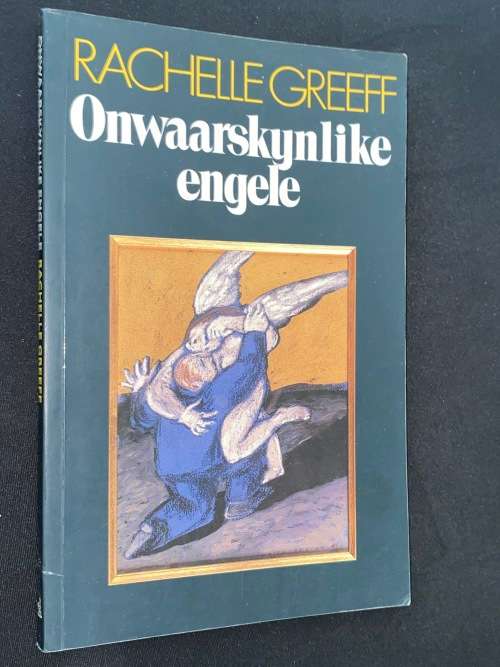 ONWAARSKYNLIKE ENGELE - RACHELLE GREEFF