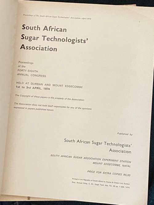 SOUTH AFRICAN SUGAR TECHNOLOGISTS ASSOCIATION 1970 / 1974 EDITIONS