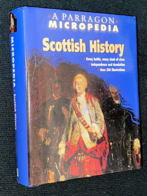SCOTTISH HISTORY A PARAGON MICROPEDIA