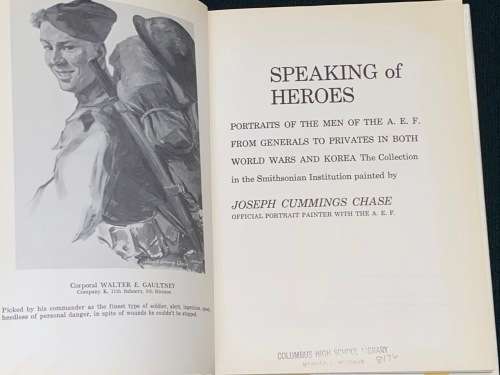 SPEAKING OF HEROES WAR PORTRAITS IN THE SMITHSONIAN INSTITUTE PAINTED BY JOSEPH CUMMINGS CHASE