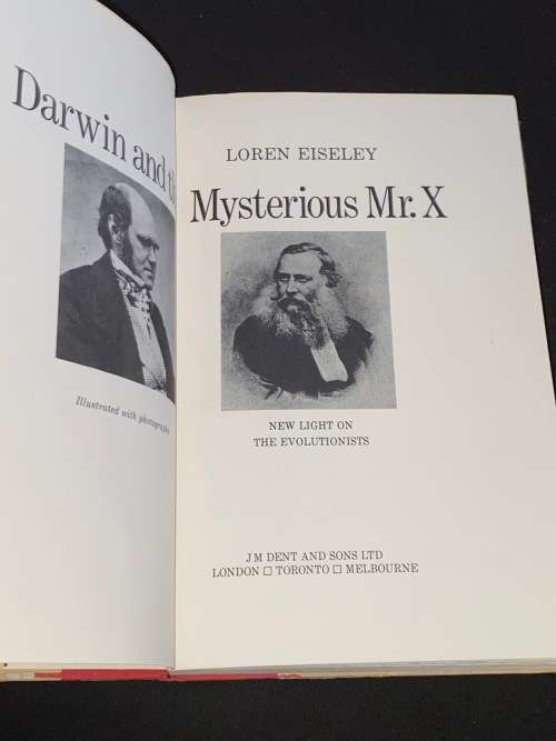 DARWIN AND THE MYSTERIOUS MR. X BY LOREN EISELEY