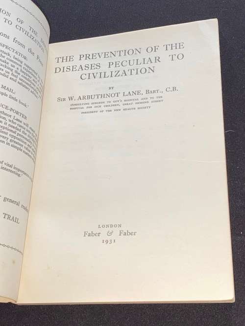 THE PREVENTION OF THE DISEASES PECULIAR TO CIVILIZATION BY SIR ARBUTHNOT LANE
