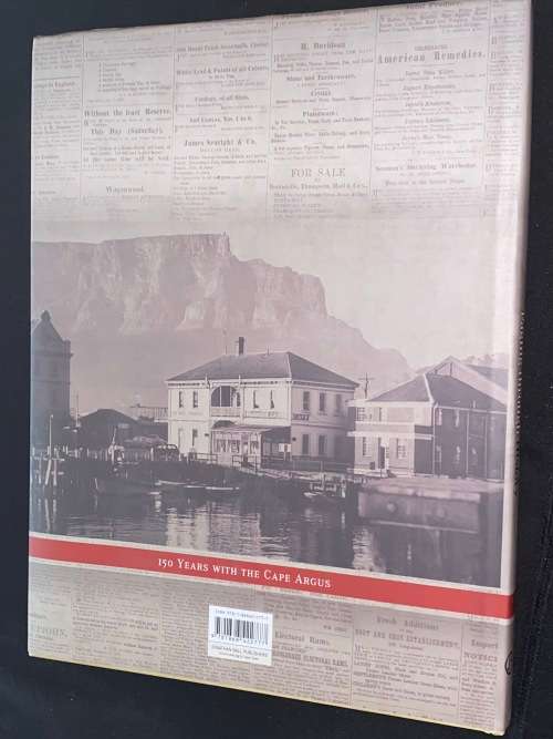 PAGING THROUGH HISTORY - 150 YEARS WITH THE CAPE ARGUS 1857 - 2007