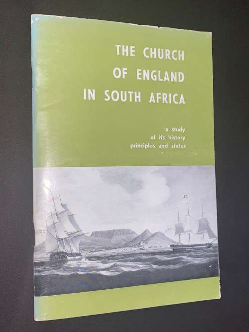 THE CHURCH OF ENGLAND A STUDY OF ITS HISTORY , PRINCIPLES AND STATUS BY ANTHONY IVE