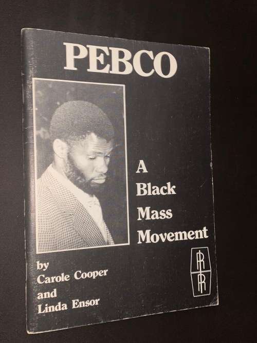PEBCO A BLACK MASS MOVEMENT BY CAROLE COOPER AND LINDA ENSOR