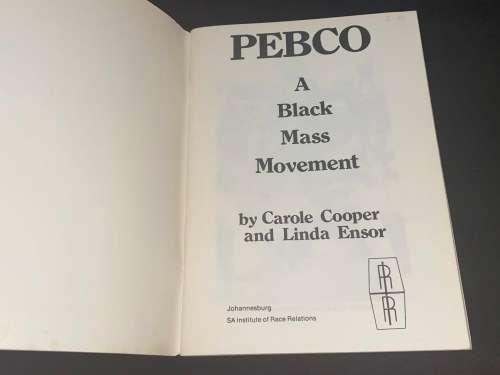 PEBCO A BLACK MASS MOVEMENT BY CAROLE COOPER AND LINDA ENSOR
