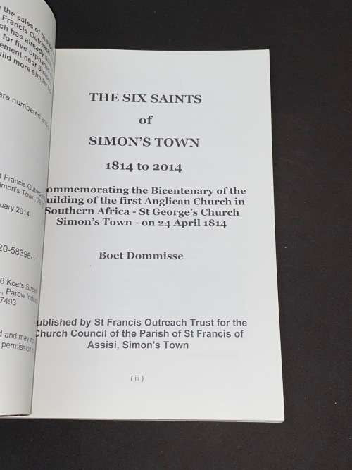 THE SIX SAINTS OF SIMON`S TOWN 1814 - 2014 BY BOET DOMMISSE