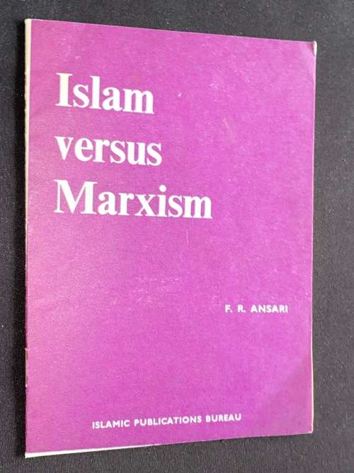 ISLAM VERSUS MARXISM BY F.R. ANSARI