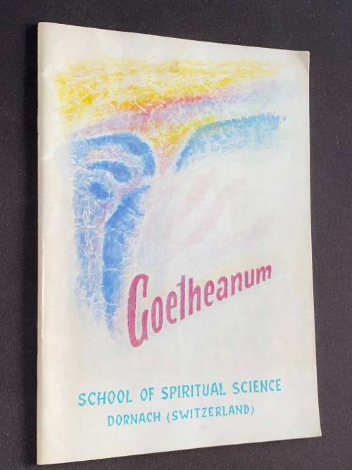GOETHEANUM SCHOOL OF SPIRITUAL SCIENCE - RUDOLPH STEINER