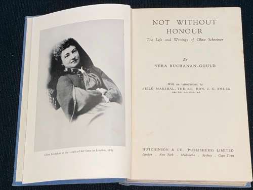 NOT WITHOUT HONOUR THE LIFE AND WRITINGS OF OLIVE SCHREINER BY VERA BUCHANAN-GOULD