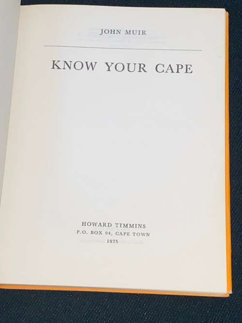 KNOW YOUR CAPE BY JOHN MUIR