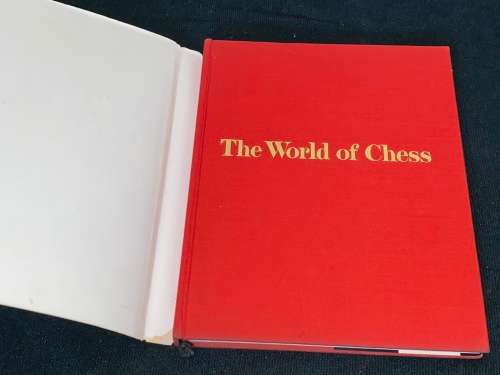 THE WORLD OF CHESS ANTHONY SAIDY AND NORMAN LESSING