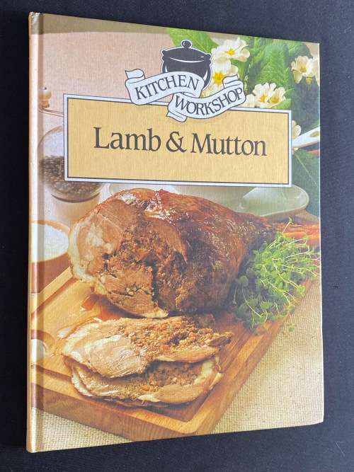 KITCHEN WORKSHOP LAMB & MUTTON RECIPES