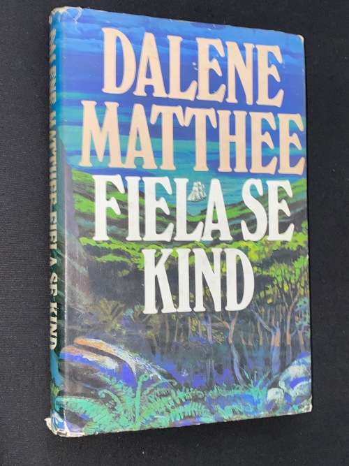FIELA SE KIND BY DALENE MATTHEE SIGNED